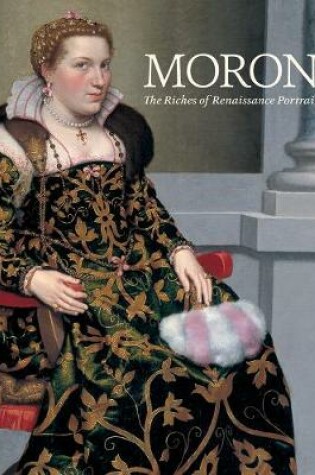 Cover of Moroni: The Riches of Renaissance Portraiture