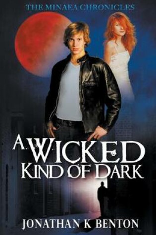 Cover of A Wicked Kind of Dark