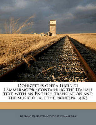 Book cover for Donizetti's Opera Lucia Di Lammermoor