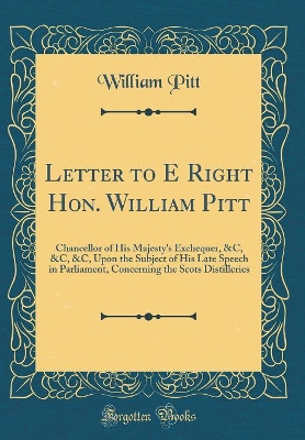 Book cover for Letter to E Right Hon. William Pitt