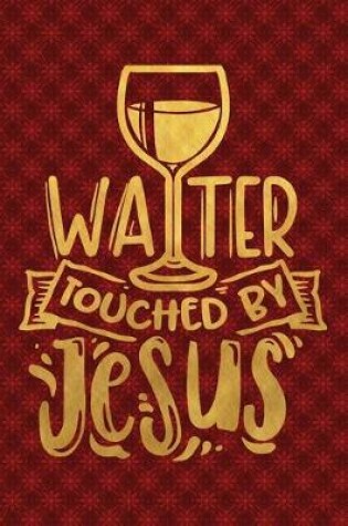 Cover of Water Touched By Jesus