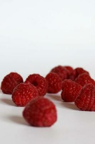 Cover of Raspberries Ready to Eat Journal