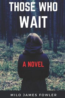 Book cover for Those Who Wait