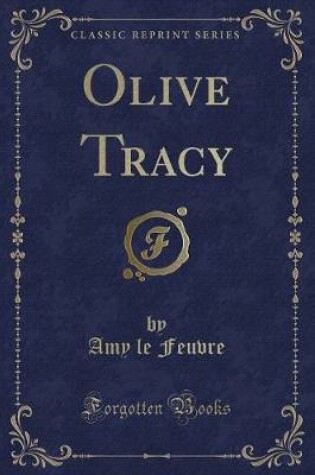 Cover of Olive Tracy (Classic Reprint)