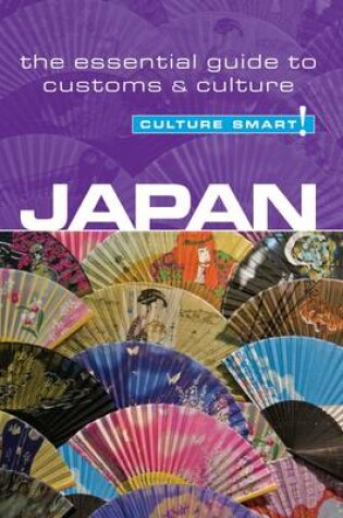 Cover of Japan - Culture Smart! The Essential Guide to Customs & Culture