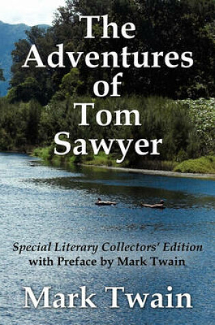 Cover of The Adventures of Tom Sawyer Special Literary Collectors Edition with a Preface by Mark Twain