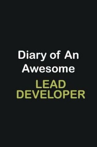 Cover of Diary Of An Awesome Lead developer