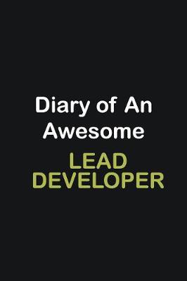 Book cover for Diary Of An Awesome Lead developer