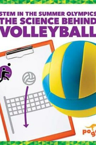Cover of The Science Behind Volleyball