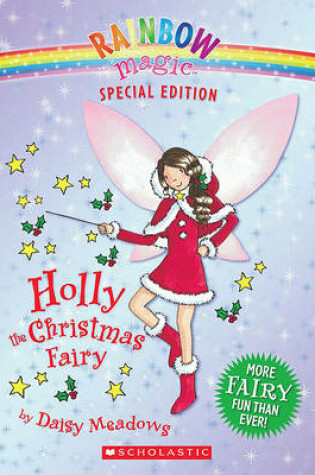 Cover of Rainbow Magic Special Edition: Holly the Christmas Fairy