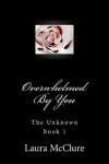 Book cover for Overwhelmed by You