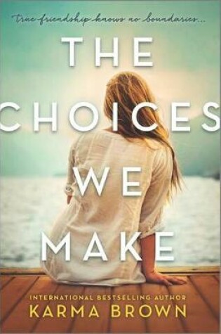 Cover of The Choices We Make