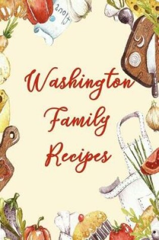 Cover of Washington Family Recipes