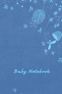 Book cover for Baby Notebook for New or Expecting Mothers