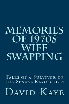 Book cover for Memories of 1970s Wife Swapping