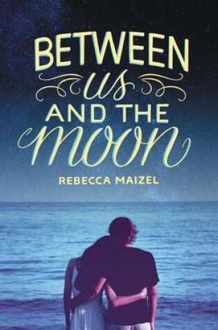 Cover of Between Us and the Moon