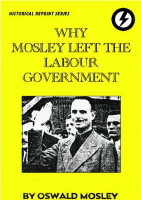 Book cover for Why Mosley Left the Labour Government