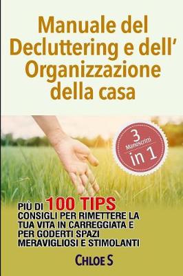 Book cover for Manuale del Decluttering e dell'Organizzazione della casa