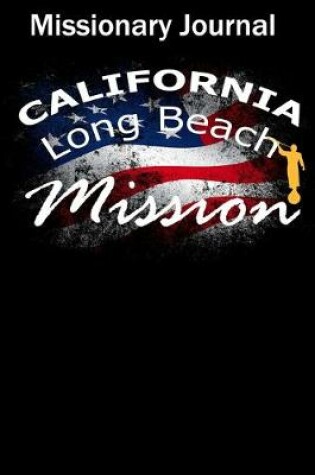 Cover of Missionary Journal California Long Beach Mission