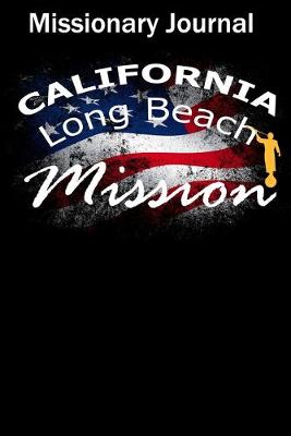 Book cover for Missionary Journal California Long Beach Mission