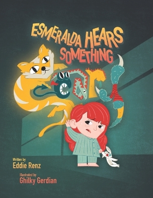 Book cover for Esmeralda Hears Something Scary