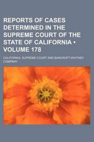 Cover of Reports of Cases Determined in the Supreme Court of the State of California (Volume 178)
