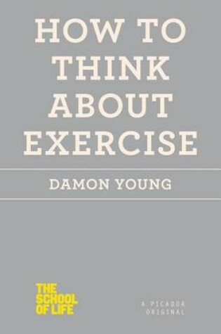 Cover of How to Think about Exercise