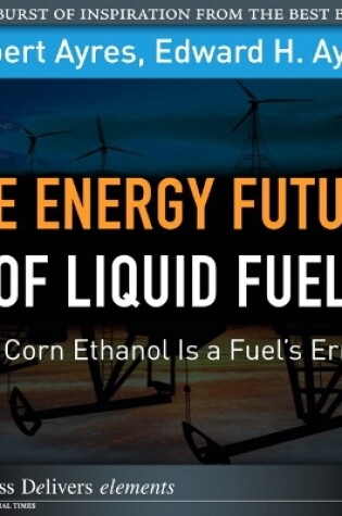 Cover of Energy Future of Liquid Fuel