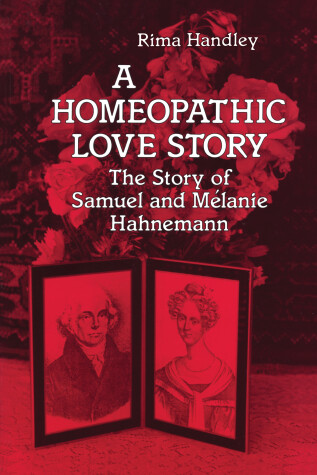 Book cover for A Homeopathic Love Story