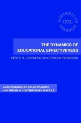 Cover of The Dynamics of Educational Effectiveness