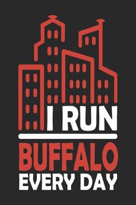 Book cover for I Run Buffalo Every Day