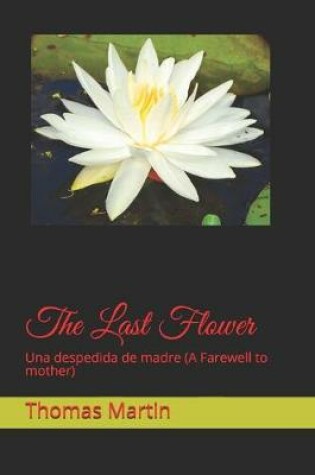 Cover of The Last Flower