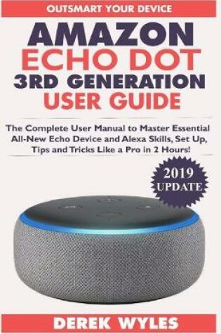 Cover of Amazon Echo Dot 3rd Generation User Guide