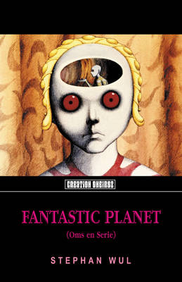 Book cover for Fantastic Planet