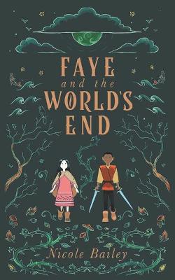Book cover for Faye and the World's End
