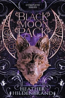 Book cover for Black Moon Pack Complete Series (Books 1-3)