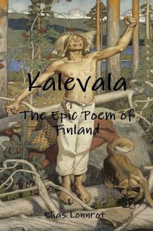 Cover of Kalevala: The Epic Poem of Finland