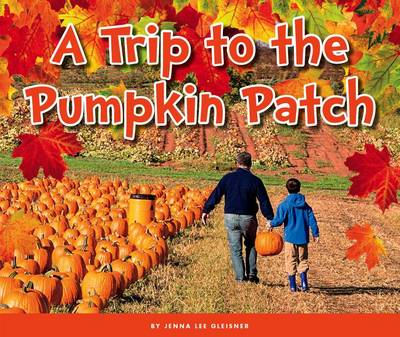 Book cover for A Trip to the Pumpkin Patch