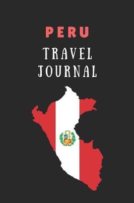 Book cover for Peru Travel Journal