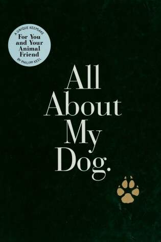 Cover of All About My Dog