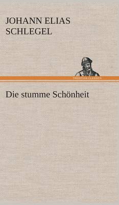 Book cover for Die Stumme Schonheit