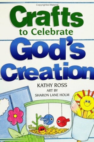 Cover of Crafts to Celebrate God's Crea