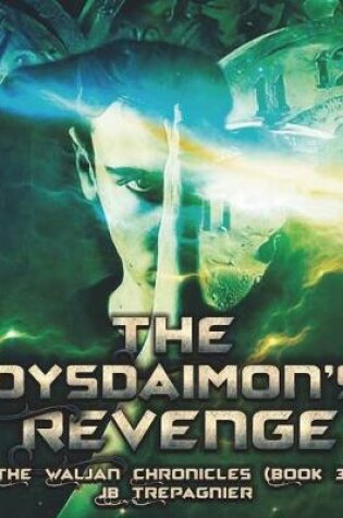 Cover of The Dysdaimon's Revenge-A Sci-Fi Romance Series