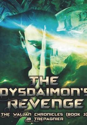 Book cover for The Dysdaimon's Revenge-A Sci-Fi Romance Series