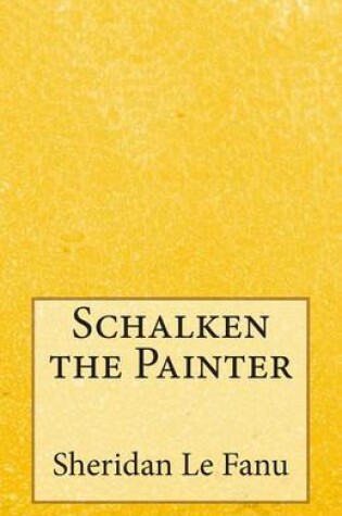 Cover of Schalken the Painter