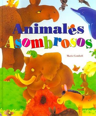 Book cover for Animales Asombrosos