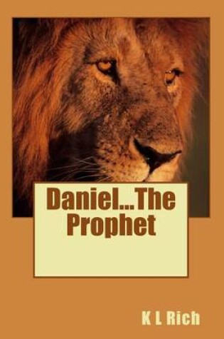 Cover of Daniel...The Prophet