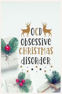 Book cover for OCD Obsessive Christmas Disorder