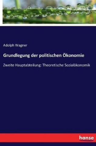 Cover of Grundlegung der politischen OEkonomie