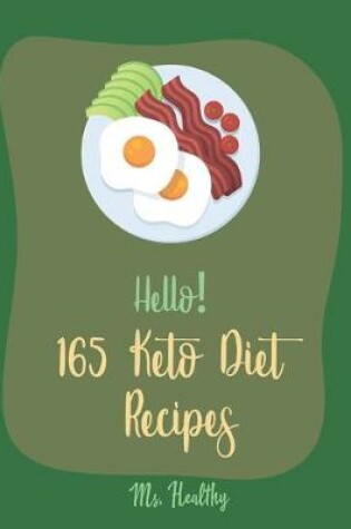 Cover of Hello! 165 Keto Diet Recipes